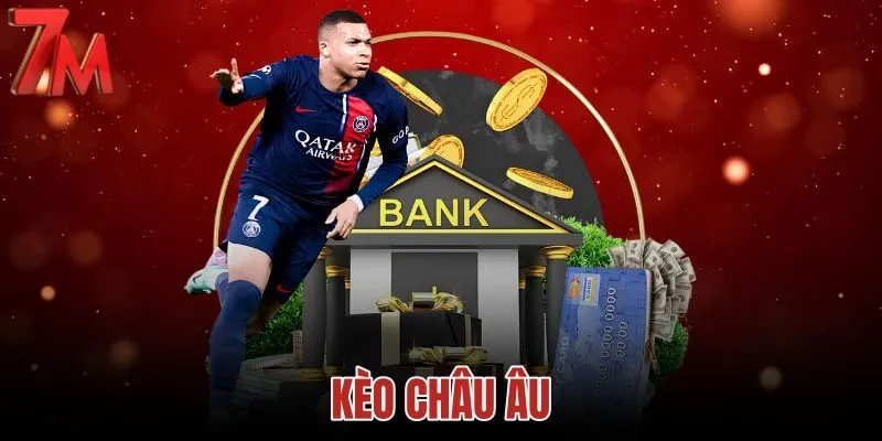 kèo châu âu