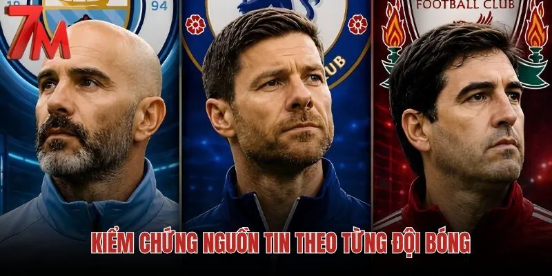 kiem-chung-nguon-tin-theo-tung-doi-bong