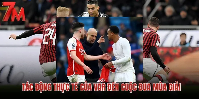 tac-dong-thuc-te-cua-var-den-cuoc-dua-mua-giai
