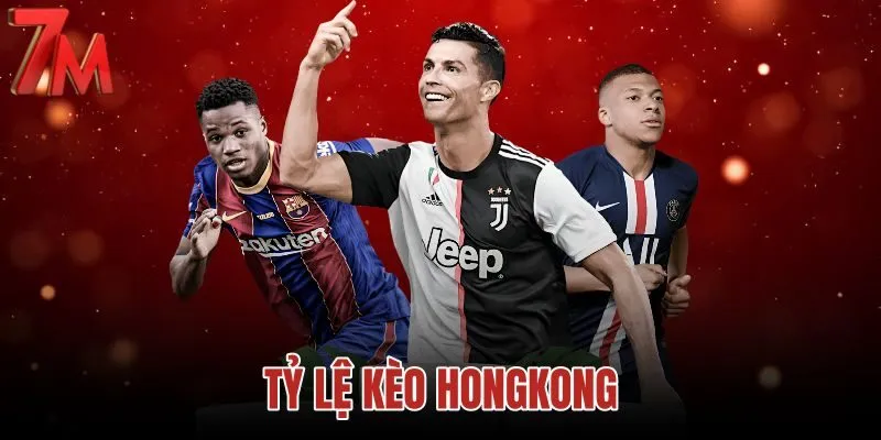 Tỷ lệ kèo Hongkong